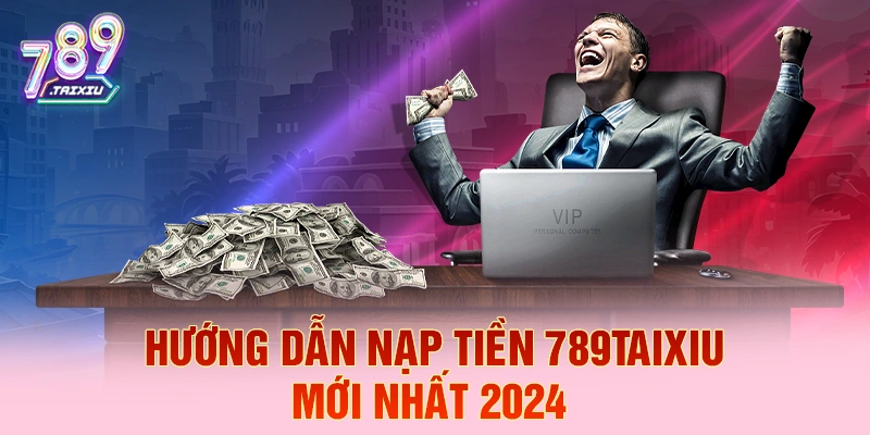 Hướng dẫn chi tiết nạp tiền tại 123bet